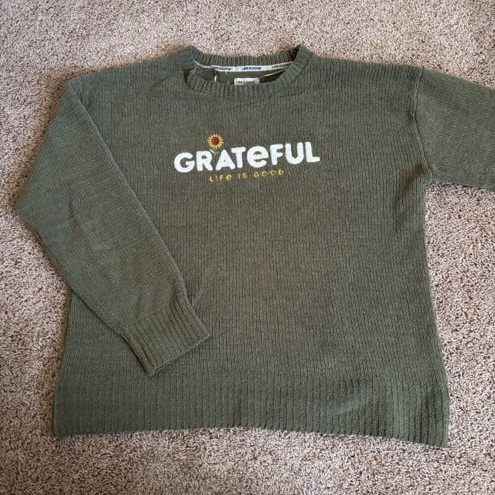 Life is Good Sweater Womens L Green Grateful Inspirational Cozy Comfy Oversized